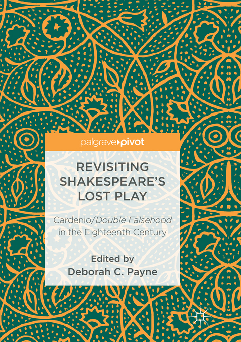 Revisiting Shakespeare’s Lost Play - 