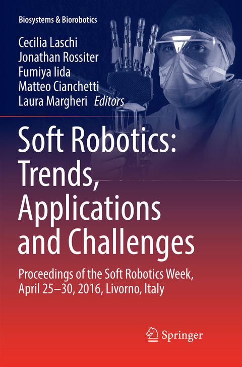 Soft Robotics: Trends, Applications and Challenges - 