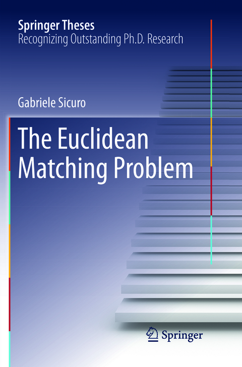 The Euclidean Matching Problem - Gabriele Sicuro