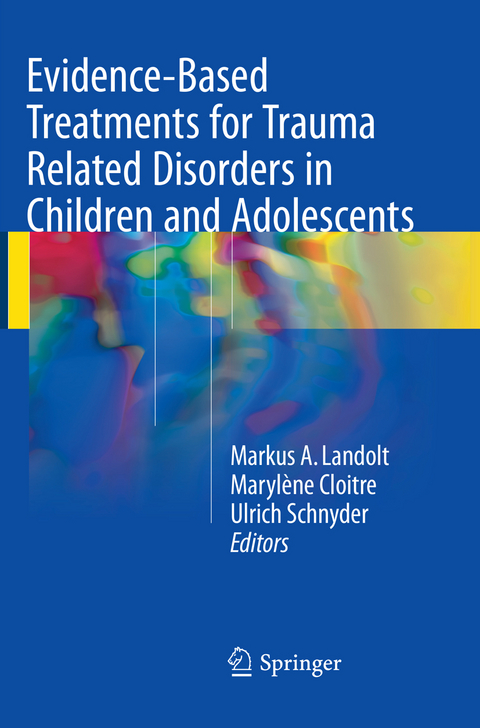 Evidence-Based Treatments for Trauma Related Disorders in Children and Adolescents - 