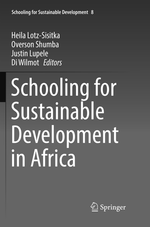 Schooling for Sustainable Development in Africa - 