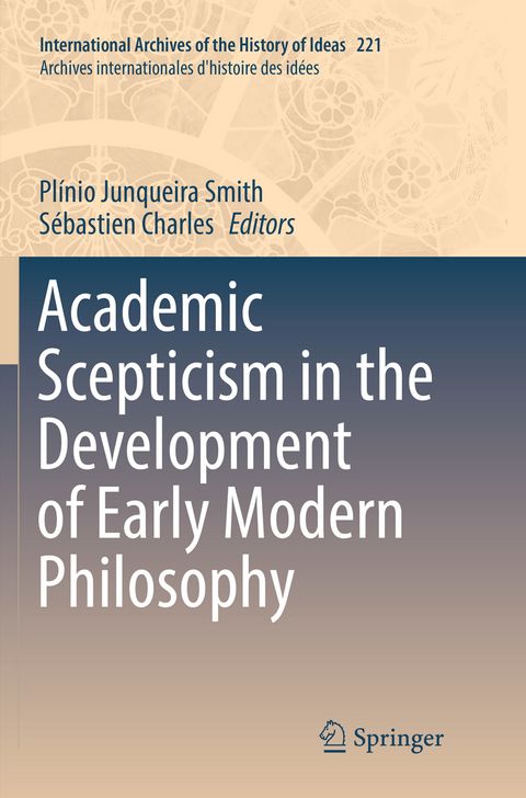 Academic Scepticism in the Development of Early Modern Philosophy - 