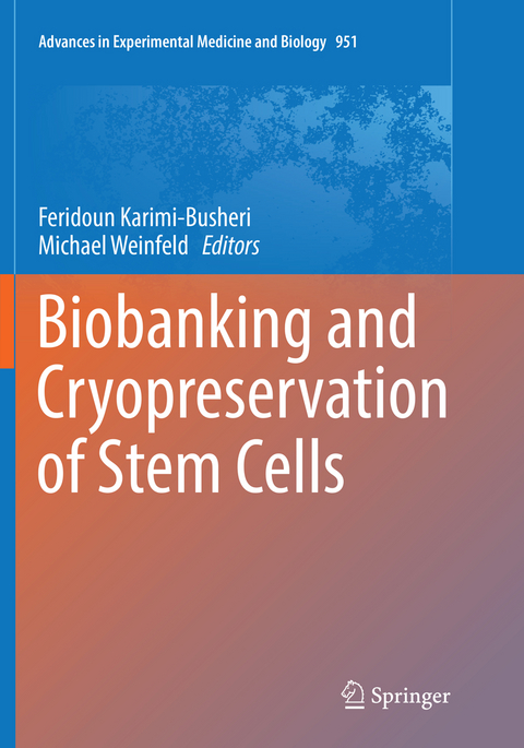 Biobanking and Cryopreservation of Stem Cells - 
