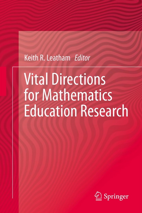 Vital Directions for Mathematics Education Research - 