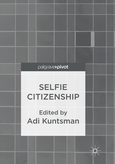 Selfie Citizenship - 