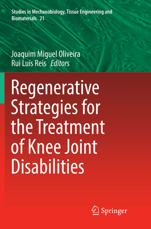 Regenerative Strategies for the Treatment of Knee Joint Disabilities - 