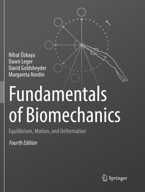Fundamentals of Biomechanics - Nihat Özkaya, Dawn Leger, David Goldsheyder, Margareta Nordin