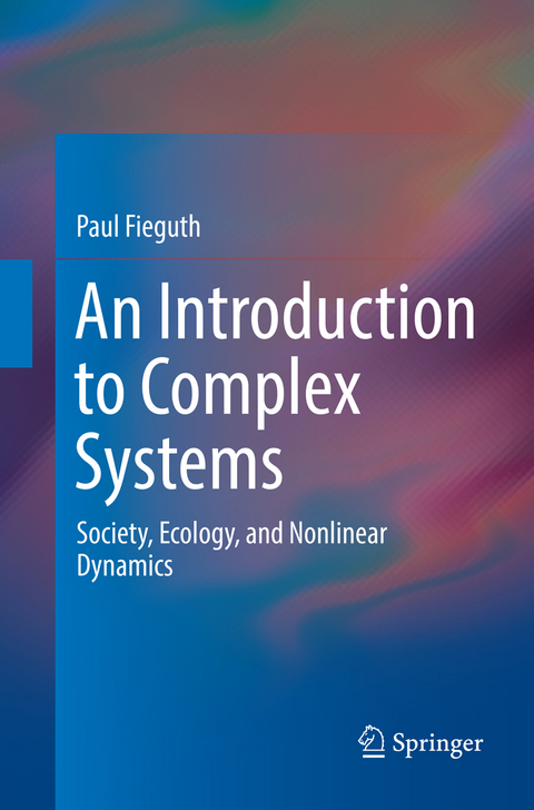 An Introduction to Complex Systems - Paul Fieguth