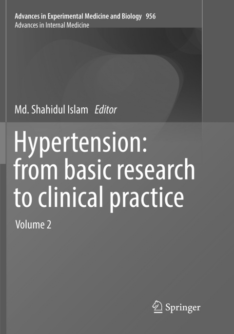 Hypertension: from basic research to clinical practice - 