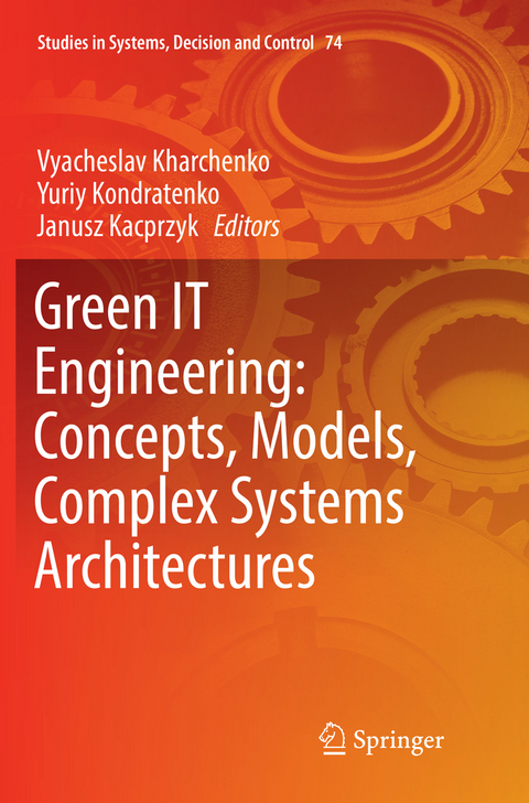 Green IT Engineering: Concepts, Models, Complex Systems Architectures - 