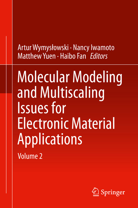 Molecular Modeling and Multiscaling Issues for Electronic Material Applications - 