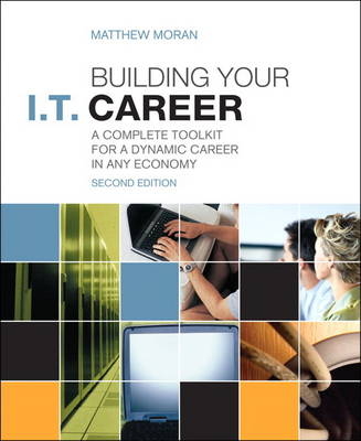 Building Your I.T. Career -  Matthew Moran