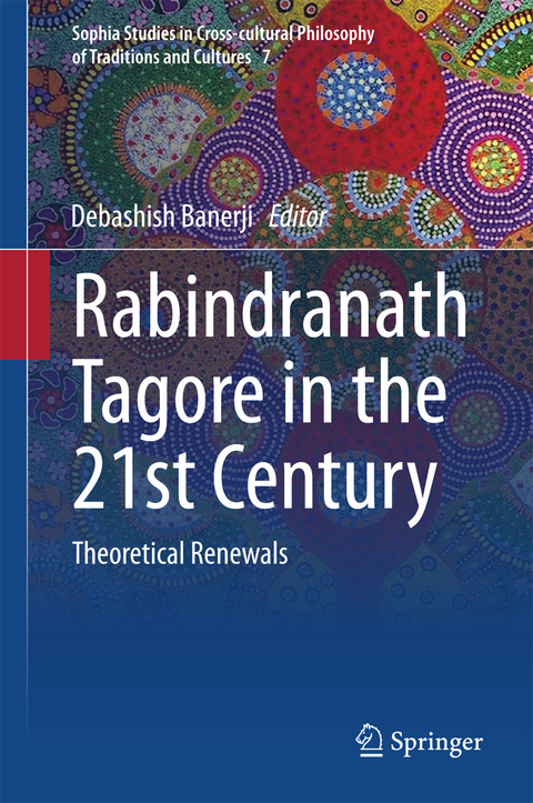 Rabindranath Tagore in the 21st Century - 