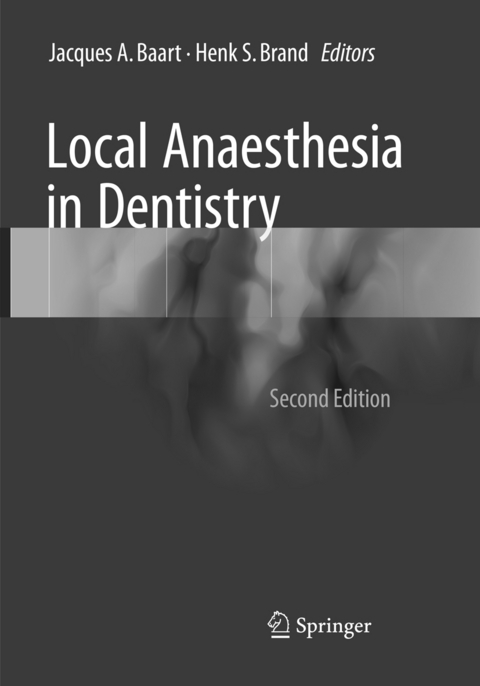 Local Anaesthesia in Dentistry - 