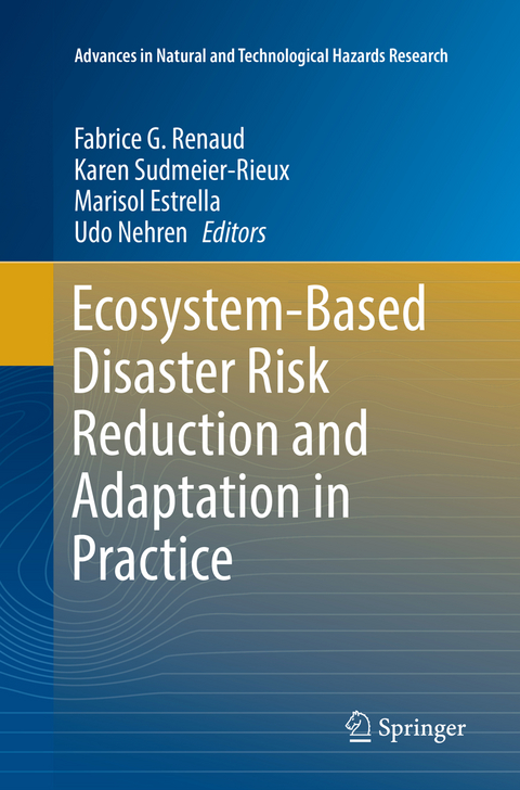 Ecosystem-Based Disaster Risk Reduction and Adaptation in Practice - 