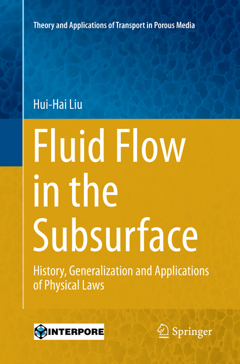 Fluid Flow in the Subsurface - Hui-Hai Liu