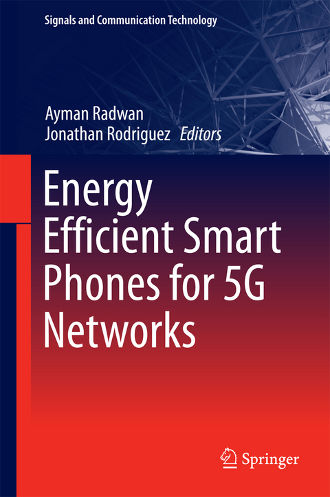 Energy Efficient Smart Phones for 5G Networks - 