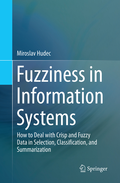 Fuzziness in Information Systems - Miroslav Hudec