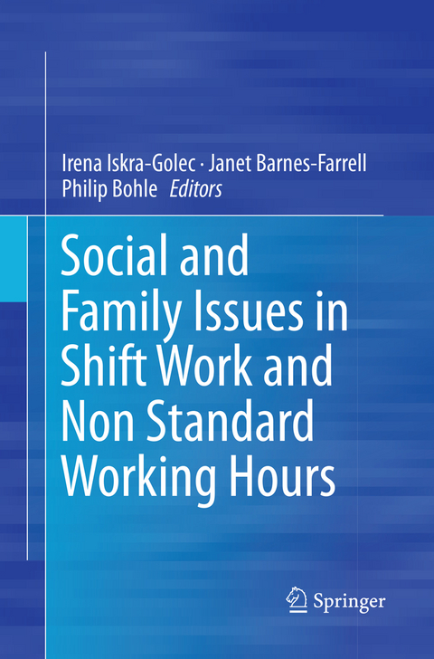 Social and Family Issues in Shift Work and Non Standard Working Hours - 