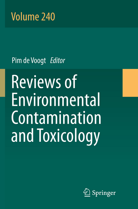 Reviews of Environmental Contamination and Toxicology Volume 240 - 