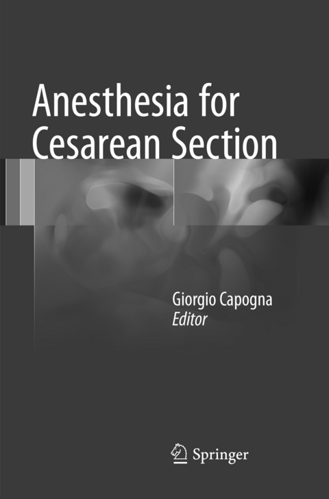 Anesthesia for Cesarean Section - 