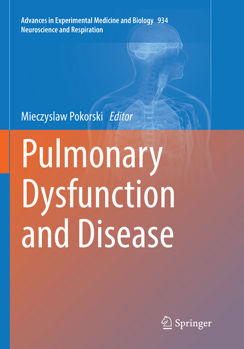 Pulmonary Dysfunction and Disease - 