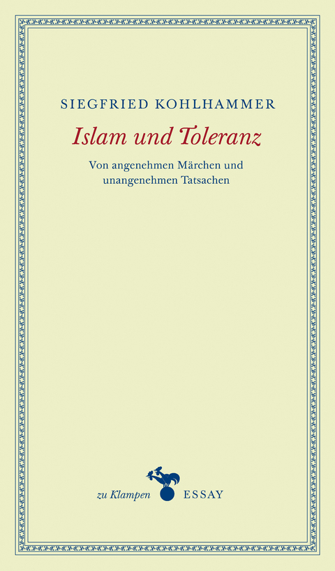 Islam und Toleranz - Siegfried Kohlhammer