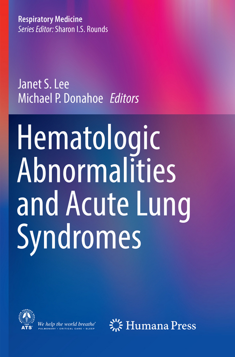 Hematologic Abnormalities and Acute Lung Syndromes - 