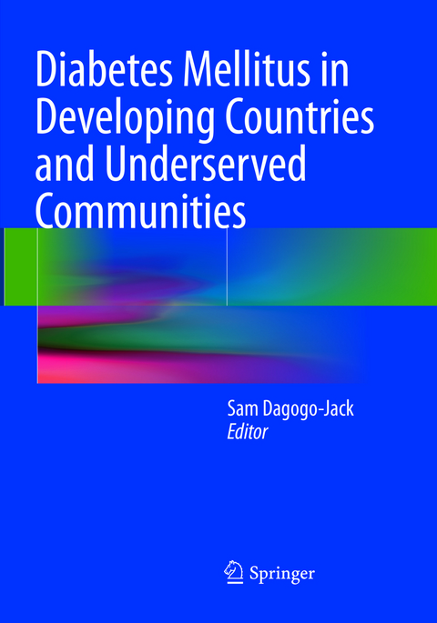 Diabetes Mellitus in Developing Countries and Underserved Communities - 