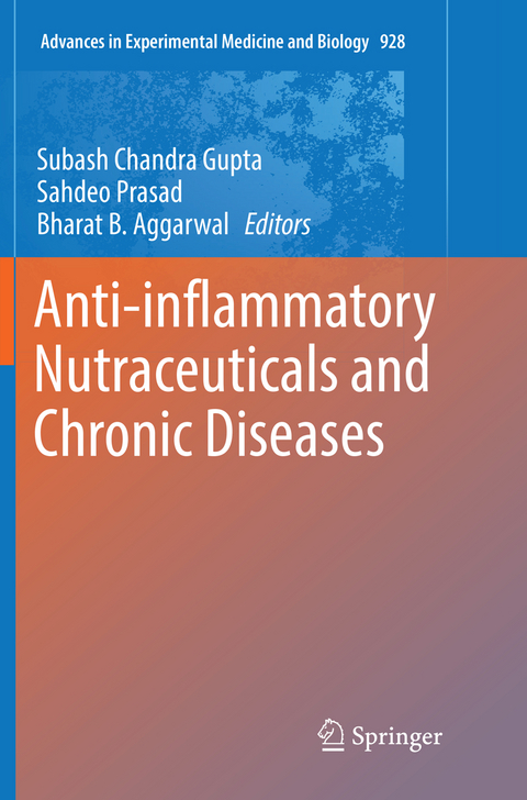Anti-inflammatory Nutraceuticals and Chronic Diseases - 