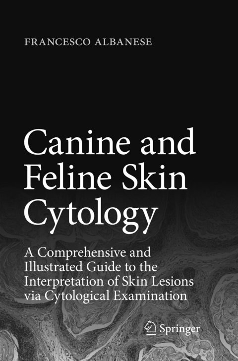 Canine and Feline Skin Cytology - Francesco Albanese