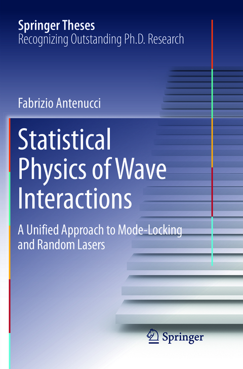 Statistical Physics of Wave Interactions - Fabrizio Antenucci