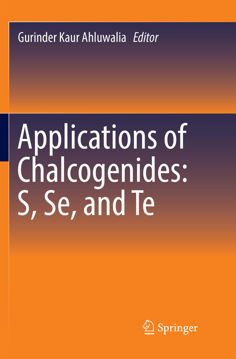 Applications of Chalcogenides: S, Se, and Te - 
