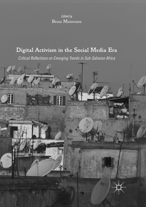 Digital Activism in the Social Media Era - 