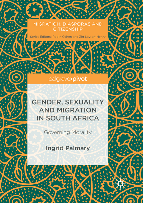 Gender, Sexuality and Migration in South Africa - Ingrid Palmary