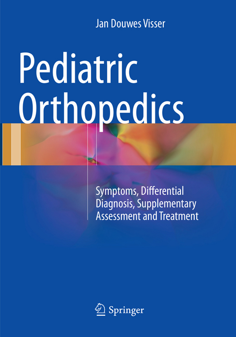 Pediatric Orthopedics - Jan Douwes Visser