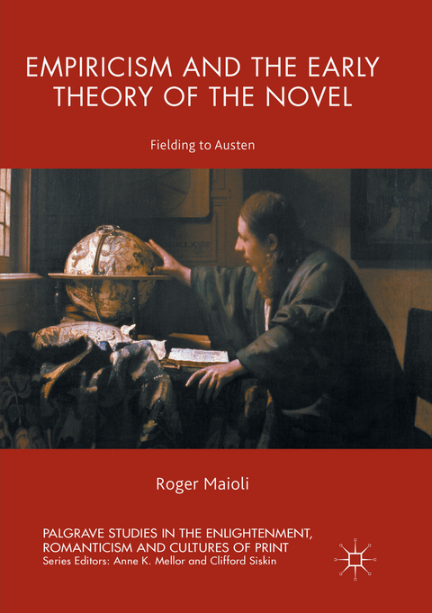 Empiricism and the Early Theory of the Novel - Roger Maioli