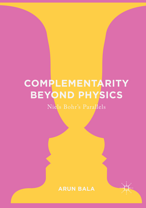 Complementarity Beyond Physics - Arun Bala