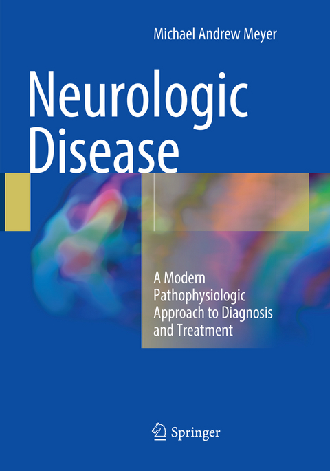 Neurologic Disease - Michael Andrew Meyer