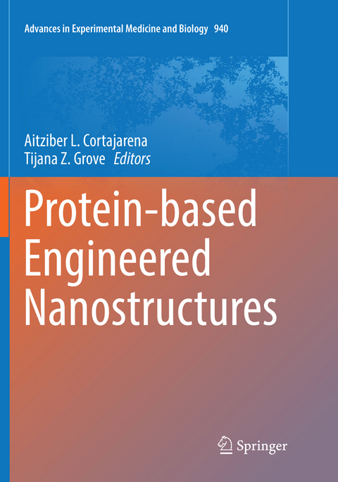 Protein-based Engineered Nanostructures - 