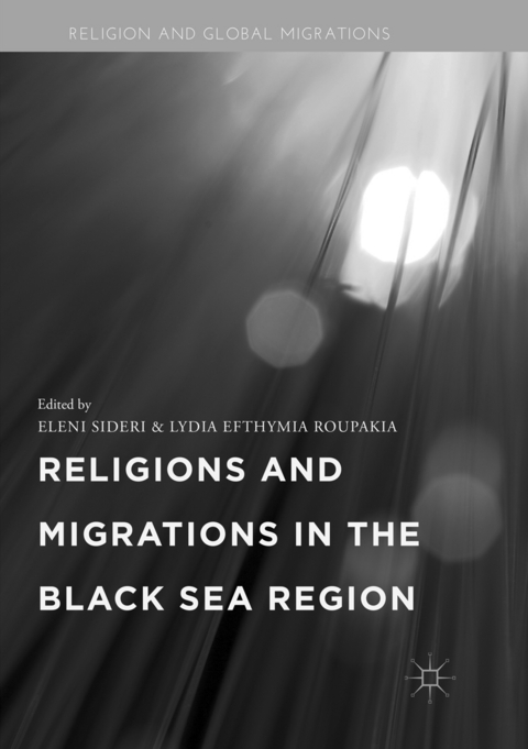 Religions and Migrations in the Black Sea Region - 