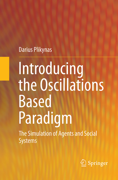 Introducing the Oscillations Based Paradigm - Darius Plikynas