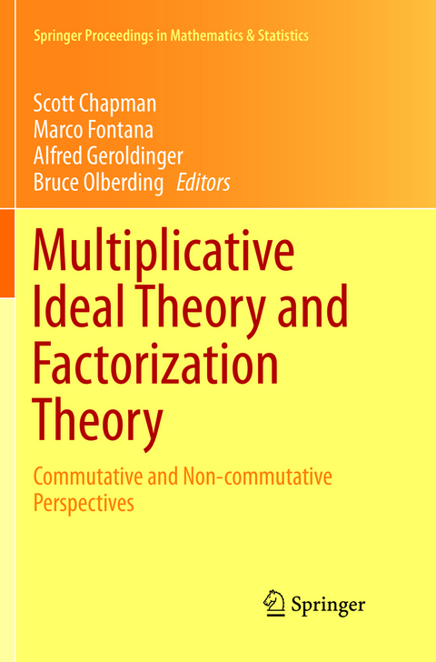 Multiplicative Ideal Theory and Factorization Theory - 
