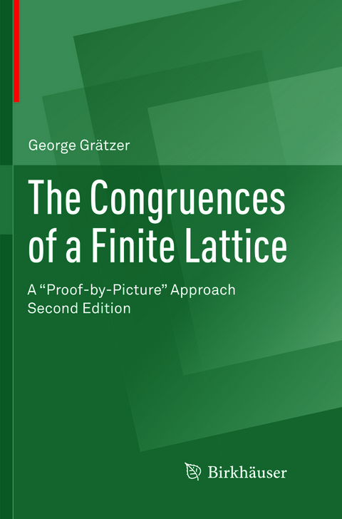 The Congruences of a Finite Lattice - George Grätzer