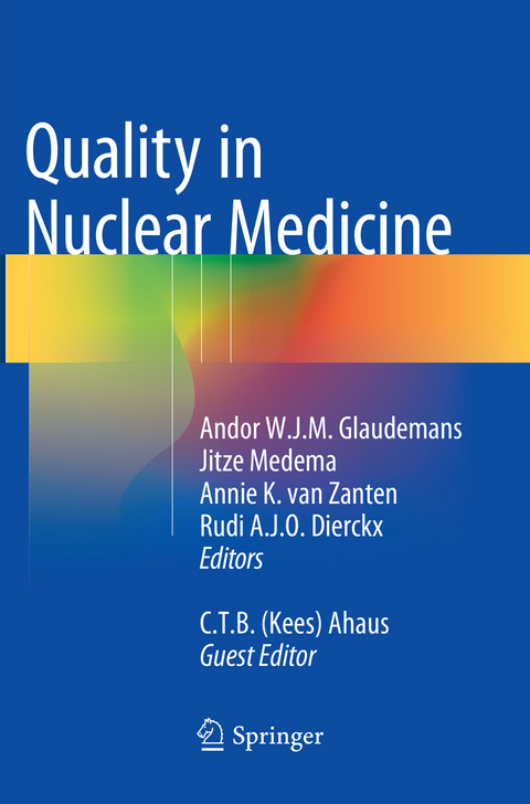 Quality in Nuclear Medicine - 