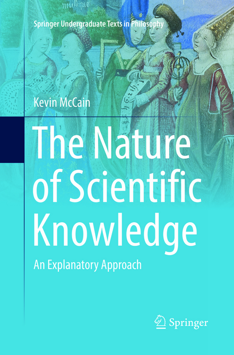 The Nature of Scientific Knowledge - Kevin McCain