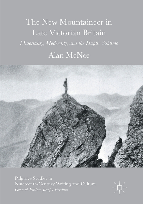 The New Mountaineer in Late Victorian Britain - Alan McNee