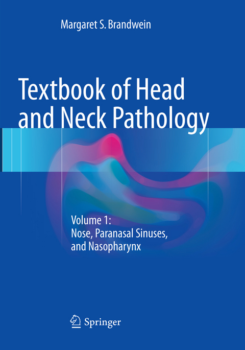 Textbook of Head and Neck Pathology - Margaret S. Brandwein