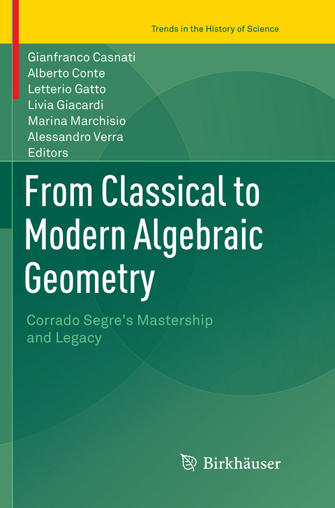 From Classical to Modern Algebraic Geometry - 