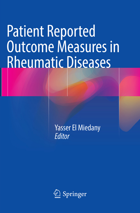 Patient Reported Outcome Measures in Rheumatic Diseases - 